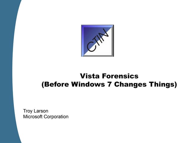 Vista Forensics