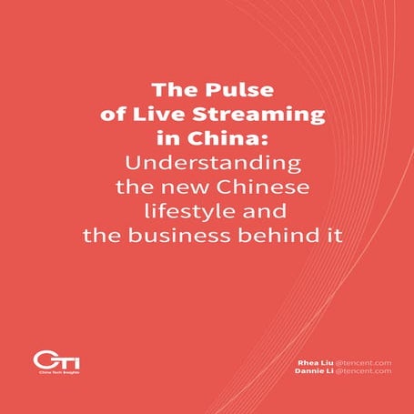 The Pulse of Live Streaming in China
