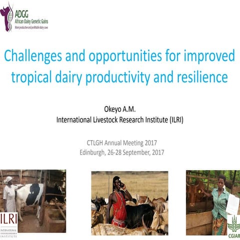 Challenges and opportunities for improved tropical dairy productivity and res...