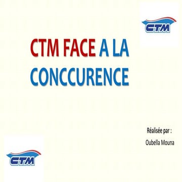 CTM face à la concurrence 