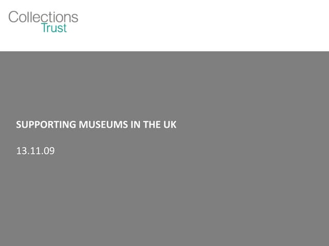 Collections Trust - supporting UK museums