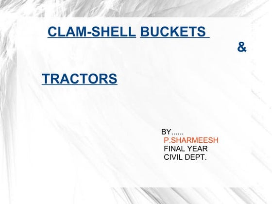 CLAMPSHELL- CONSTRUCTION EQUIPMENT.pptx