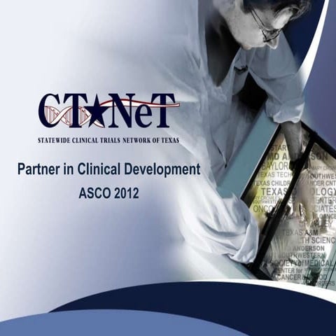 CTNeT Overview ASCO 2012