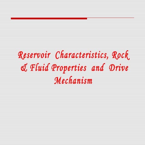 Reservoir rock & fluid
