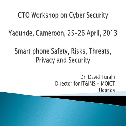 CTO Cybersecurity Forum 2013 David Turahi