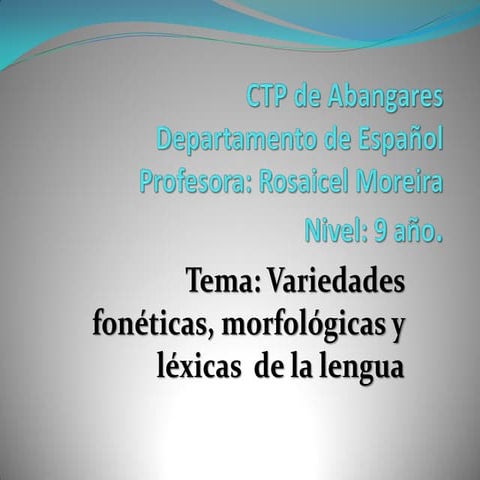 Variedades fòneticas-morfologicas-9 año