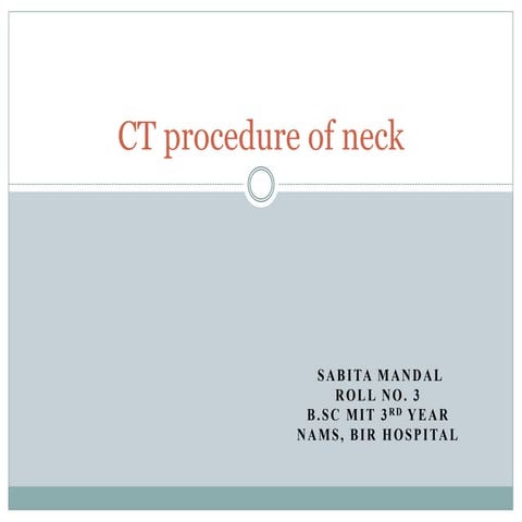 CT procedure of neck