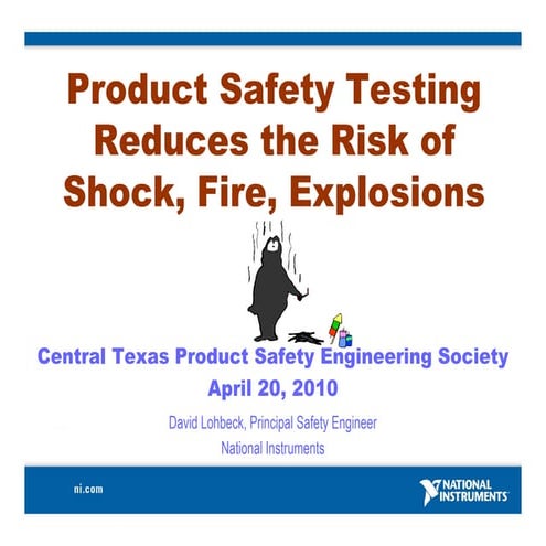Product Safety Testing Reduces the Risk of Shock, Fire, Explosions