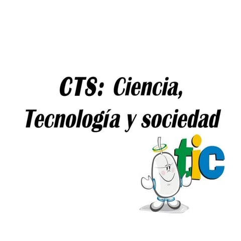 Ciencias, tecnología y sociedad | PPT