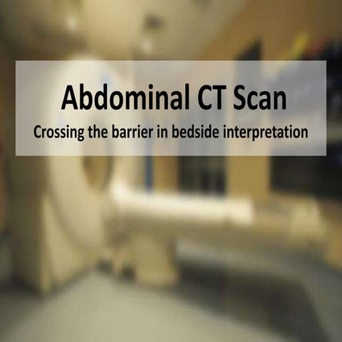 Abdominal CT scan made easy