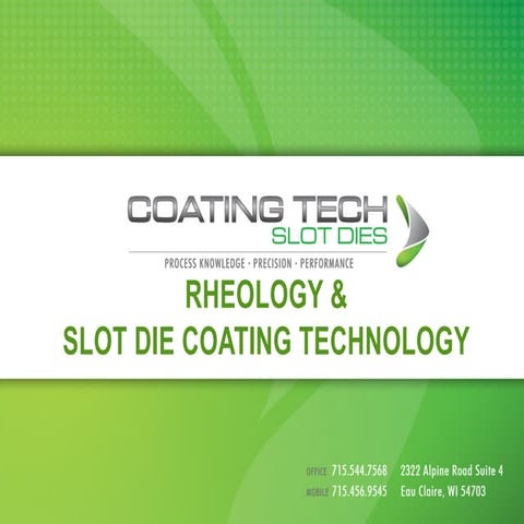Rheology and Slot Die Coating Technology by Coating Tech Slot Dies