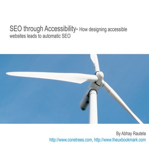SEO through Accessibility- How designing accessible websites leads to automat...