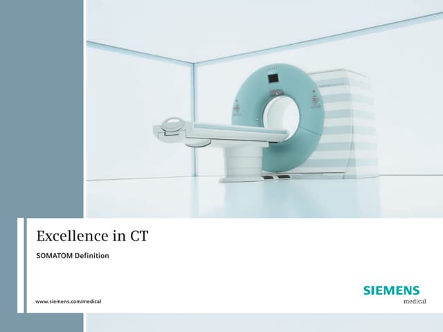 CT Somatom Definition - Dual Source - SIEMENS