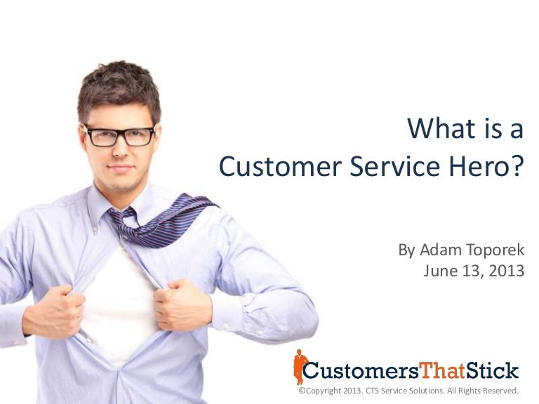 What Is a Customer Service Hero?