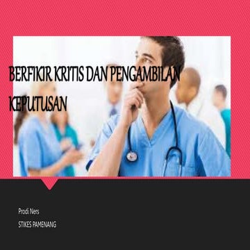 proses berfikir kritis dalam asuhan keperawatan dan implementasi