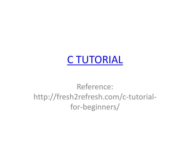C programming tutorial for beginners