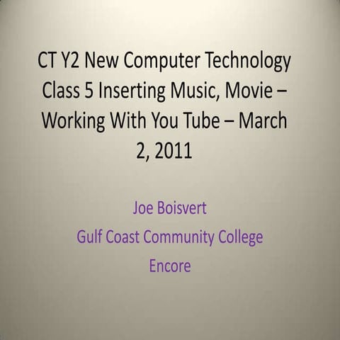 CT Y2 new computer technology class 5 insert music and video, you tube ...