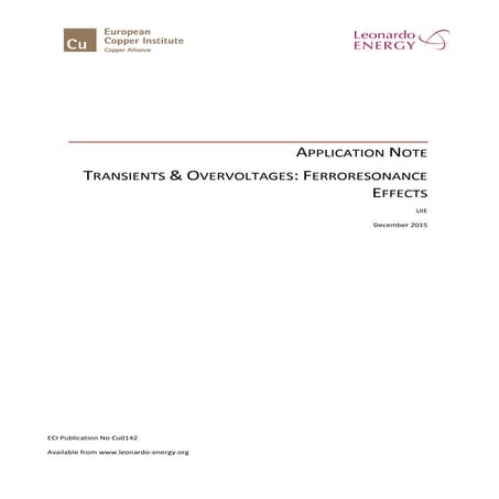 Transient overvoltages and currents: ferroresonance effects