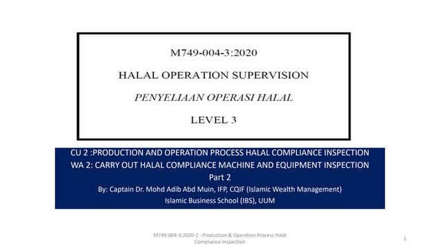 CU2 WA2 - Carry out Halal Compliance machine and equipment inspection-02.pptx