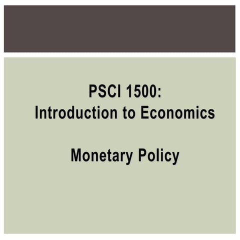 Topic 12 - Monetary Policy