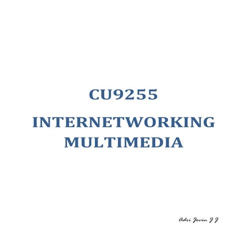 CU9255 internetworking Multimedia