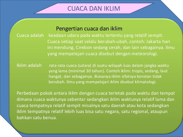 Keadaan Udara Di Suatu Wilayah Yang Sangat Luas Dan Dalam Waktu Yang