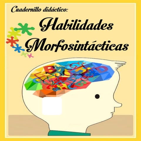 Cuadernillo habilidades morfosintacticas