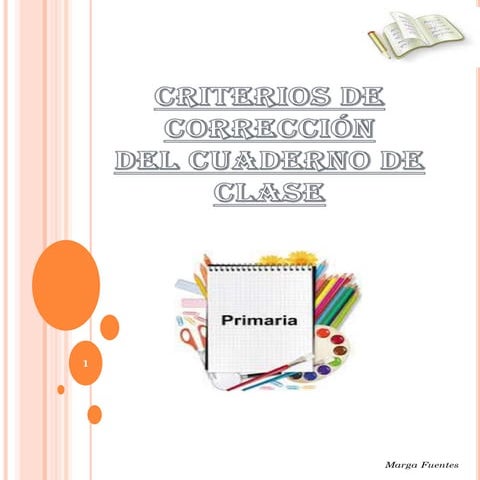 CRIERIOS DEL CUADERNO DE CLASE EN PRIMER CICLO DE PRIMARIA