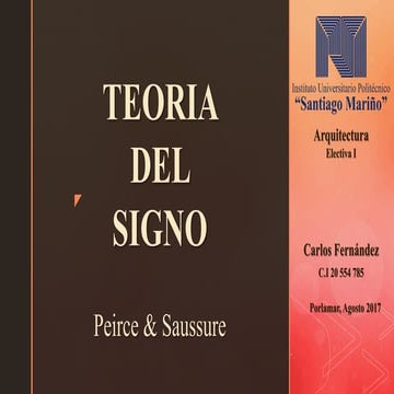 Teoría del Signo Peirce & Saussure