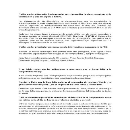 Cuales son las diferencias fundamentales entre los medios de almacenamiento d...