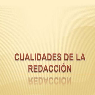 Cualidades de la redacción