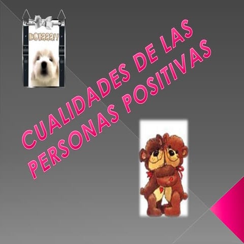 Cualidades de las personas positivas