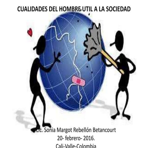 Cualidades de un hombre util a la sociedad