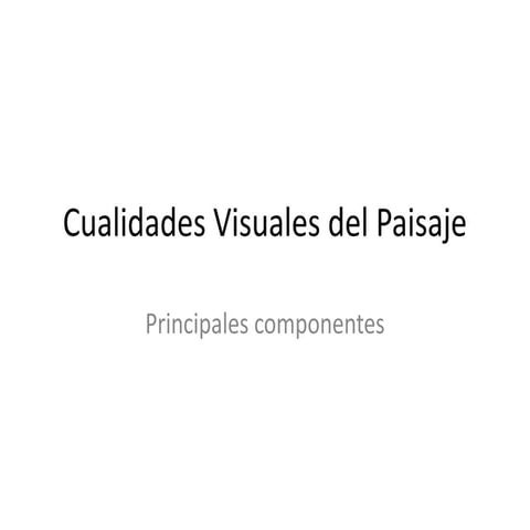 Cualidades visuales del paisaje