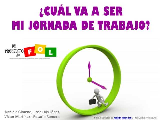  Cual va a ser mi jornada