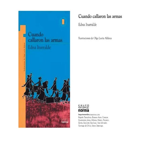 Cuando callaron las armas es un título de lectura para escolares de