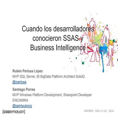 Cuando los desarrolladores conocieron SSAS, Business Intelligence y Big Data