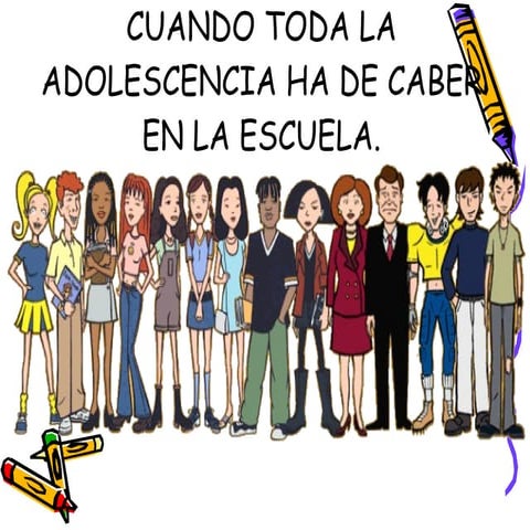 Cuando La Adolescencia Cabe En La Escuela[1]