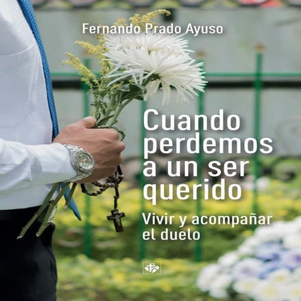 Cuando perdemos a un ser querido | PDF