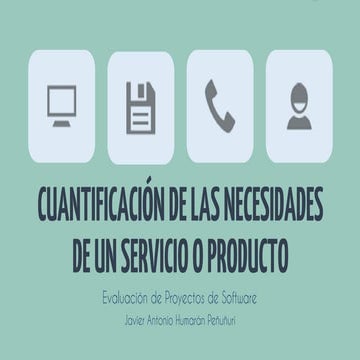 Cuantificación de las necesidades de un producto o servicio