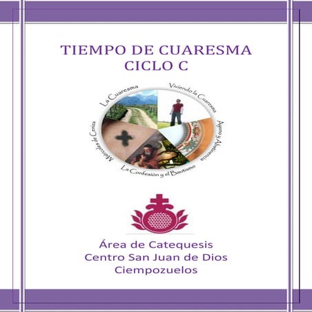 Cuaresma Ciclo C 2013