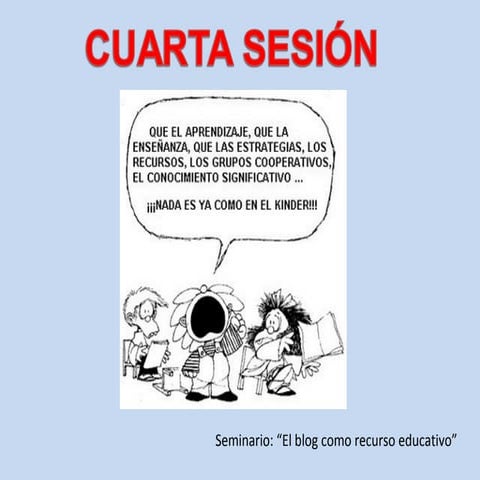 Cuarta sesión