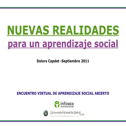 Nuevas realidades para un aprendizaje social