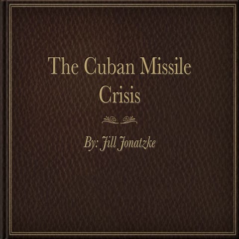 Cuban missile crisis