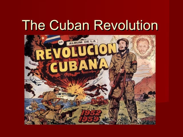 Cuban Revolution Cuban Revolution