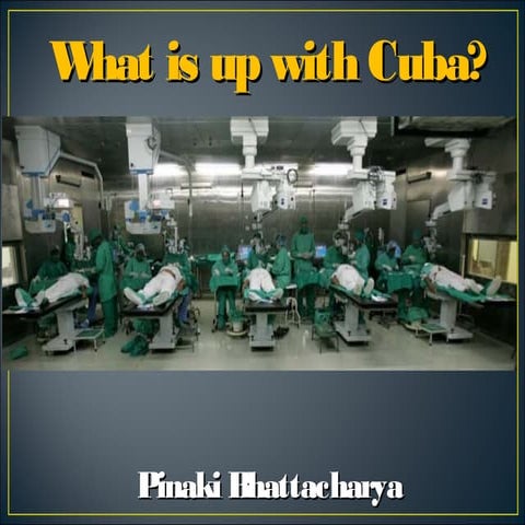 Heathcare miracle in Cuba