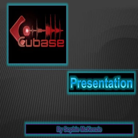 Sophie Cubase Presentation