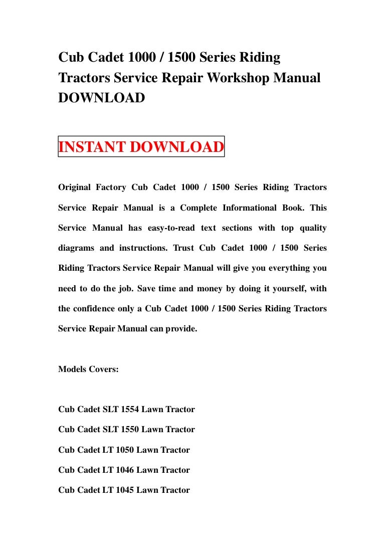 Cub cadet 1000 1500 series riding tractors service repair workshop manual  download