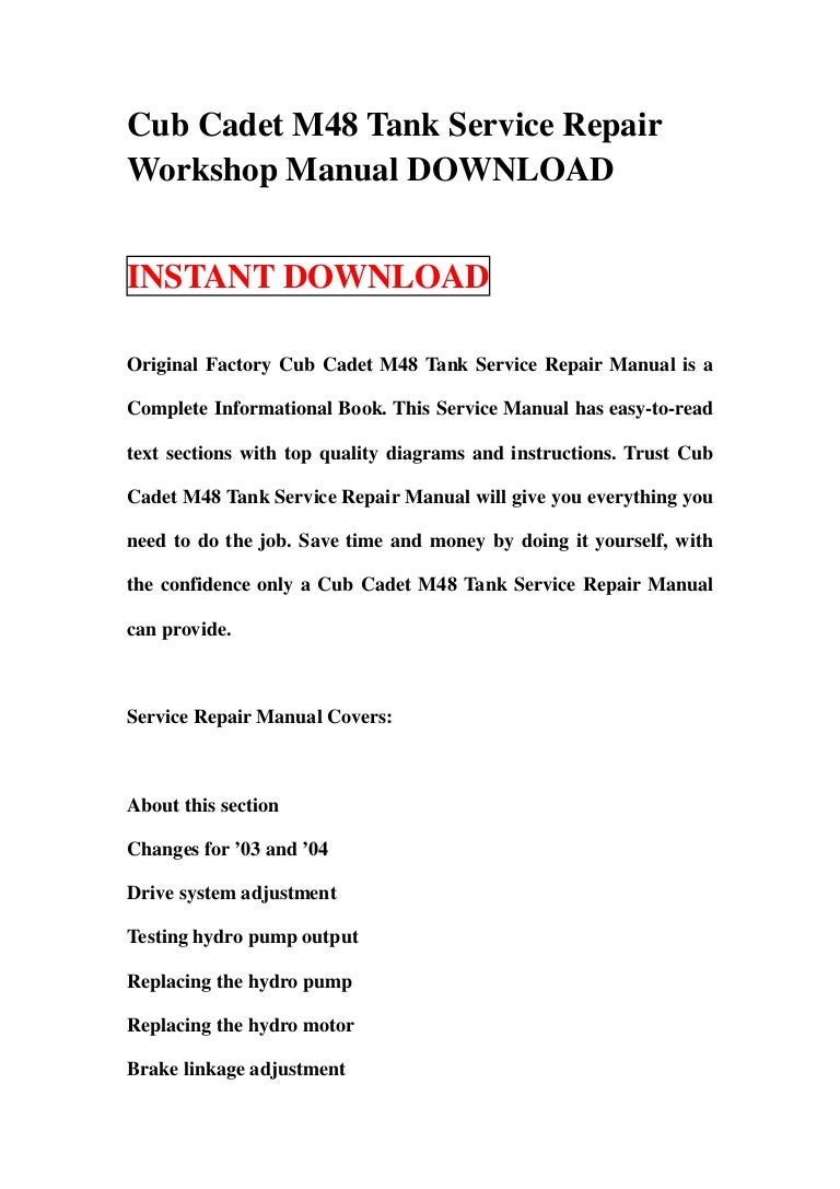 cubcadetm48tankservicerepairworkshopmanualdownload-130119190029-phpapp02-thumbnail- 4.jpg?cb=1358622067 Cub cadet m48 tank service repair workshop manual ...