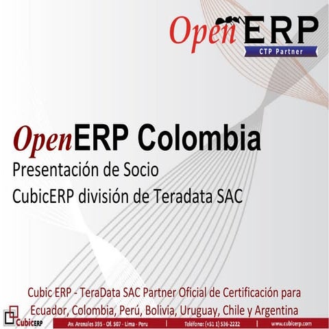 OpenERP Colombia - Presentación de Socio Cubic ERP Teradata SAS Partner CTP
